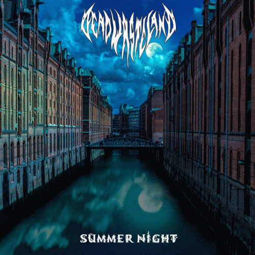 Dead Wasteland : Summer Night